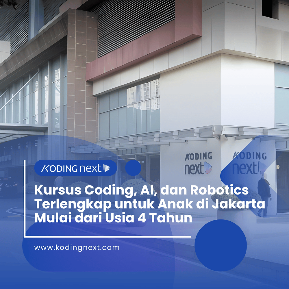 Kursus Coding, AI, dan Robotics Terlengkap untuk Anak di Jakarta Mulai dari Usia 4 Tahun