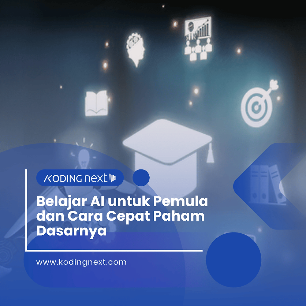 Belajar AI untuk Pemula dan Cara Cepat Paham Dasarnya