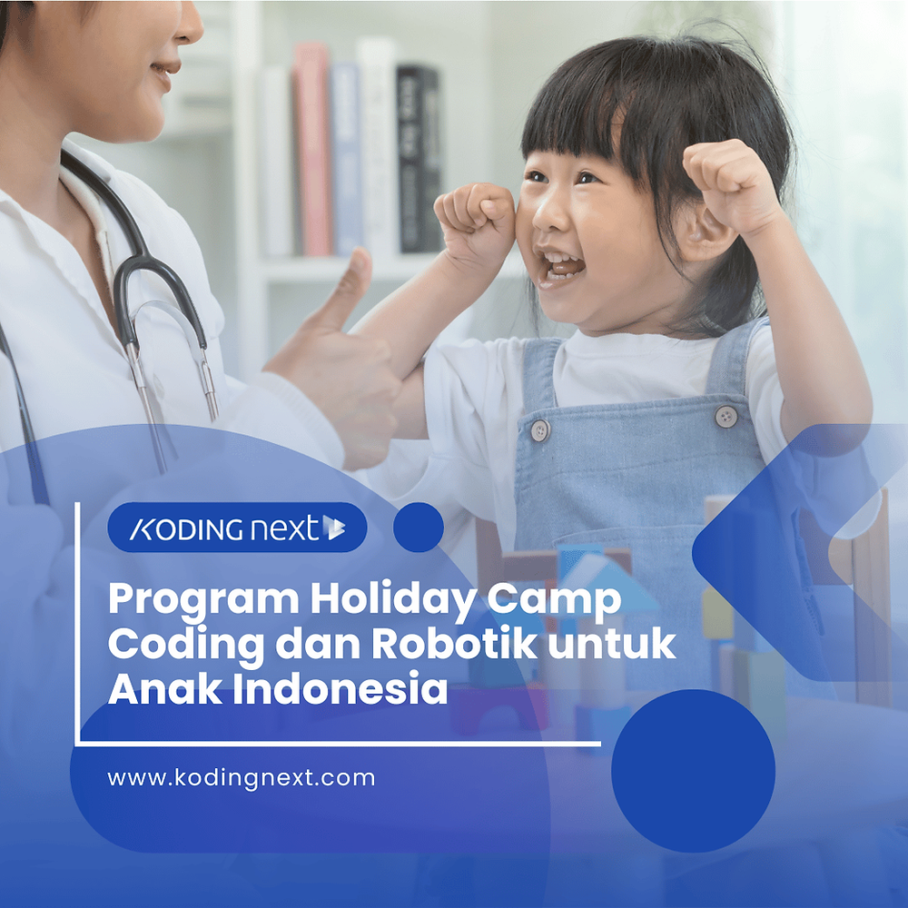 Program Holiday Camp Coding dan Robotik untuk Anak Indonesia